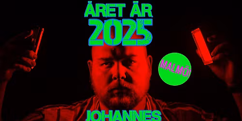 \u00c5RET \u00c4R 2025 | Johannes Finnlaugsson | MALM\u00d6 | EXTRA EXTRA | fredag 9 jan