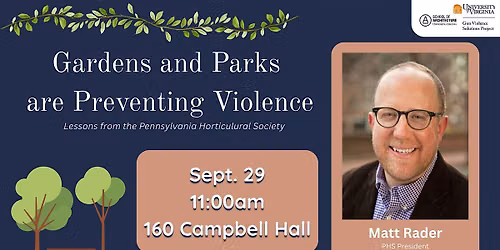 Gardens and Parks are Preventing Violence