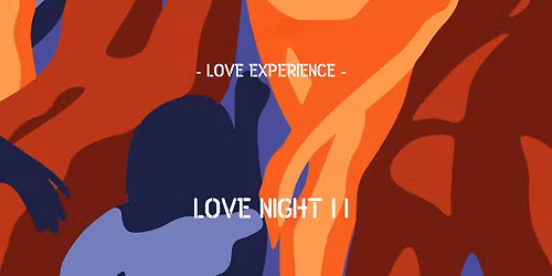 LOVE NIGHT II \ud83c\udf36\ufe0f\ud83c\udf36\ufe0f