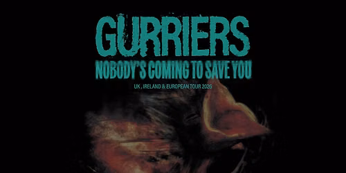 Gurriers | Support: Enola Gay | Debaser Nova