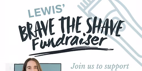Lewis\u2019 Brave the Shave