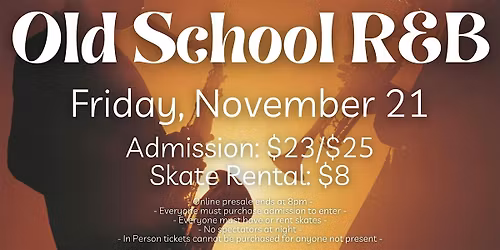 Old School R&B ALL AGES 8pm - 11pm Admission only
