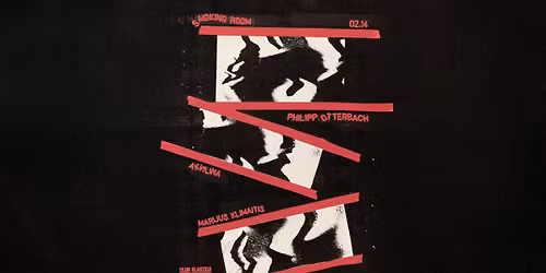 SMOKING ROOM: PHILIPP OTTERBACH, AKVILINA, MARIJUS KLIMAITIS