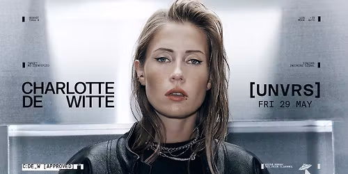 Charlotte de Witte at [UNVRS]