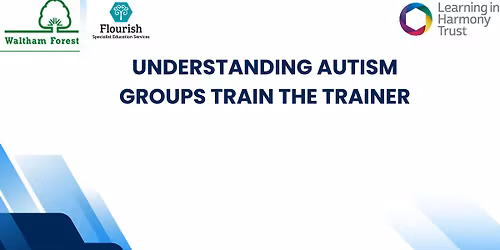 Understanding Autism Groups Train the Trainer