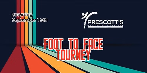 Foot to Face Invitational Tourney