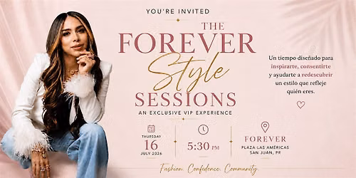 The Forever Style Sessions