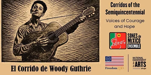 Corridos of the Semiquincentennial: Voices of Courage and Hope