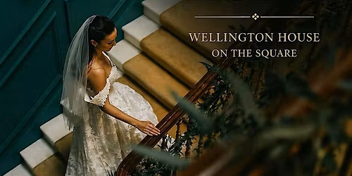 Wellington House on the Square Wedding open day