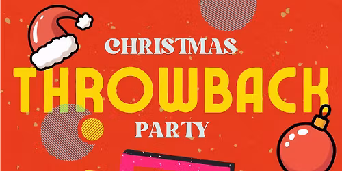 CHRISTMAS THROWBACK PARTY w\/ DJ SMALL SHADY