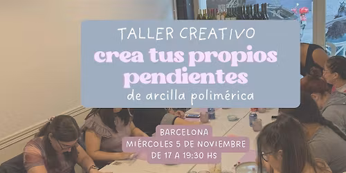 Taller creativo - Haz tus propios pendientes | Merienda incluida