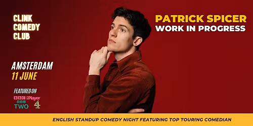 Patrick Spicer - Work in Progress - English Standup Comedy - Amsterdam