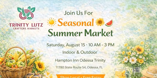 \ud83c\udf1e\ud83d\udecd\ufe0f Sunsational Summer Market \u2013 Trinity Crafters Market \ud83d\udecd\ufe0f\ud83c\udf1e