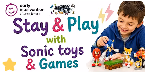 ASN Sonic Themed Stay & Play (Main Session) \u2022Aberdeen City Council*
