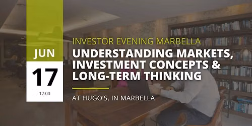 Understanding Markets, Investment Concepts & Long-Term Thinking