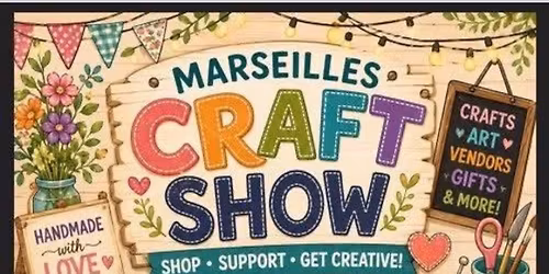 Marseilles Craft Show and Hobby-Con