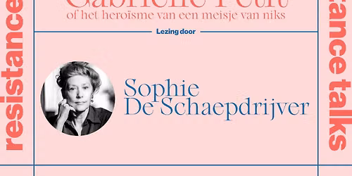 Resistance Talk #2 met Sophie De Schaepdrijver