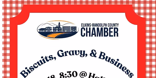 Biscuits, Gravy, & Business | Elkins-Randolph County Chamber