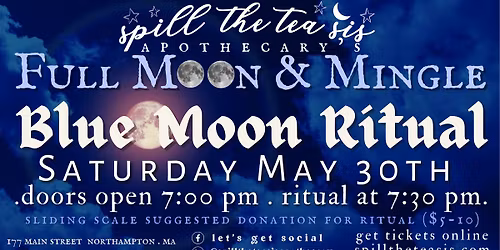 Blue Full Moon ~ Ritual and Social Gathering