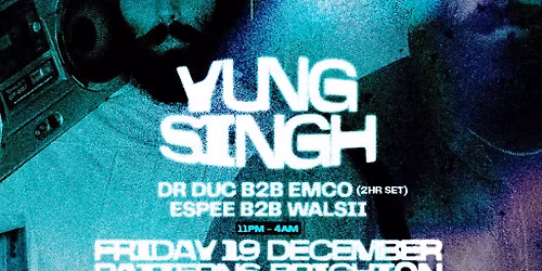 Monophonic presents Yung Singh