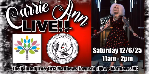Carrie Ann Live! - The Painted Tree Matthews 12\/6\/25
