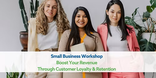 Boost Your Revenue Through Customer Loyalty and Retention