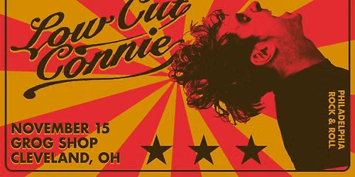 Low Cut Connie at Grog Shop