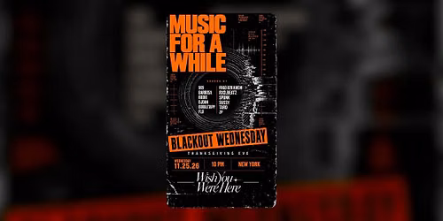 THANKSGIVING EVE @ MUSIC FOR A WHILE