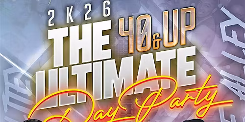The 40 & UP Ultimate Day Party