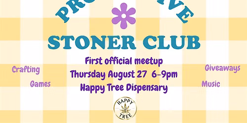 Productive Stoner Club First Meetup