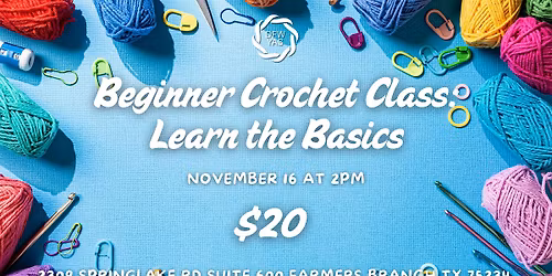 Beginner Crochet Class: Learn the Basics