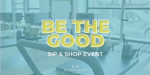 Be the Good with Bodybar Pilates