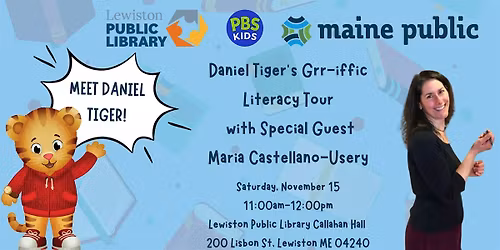 Maine Public Daniel Tiger Grr-iffic Literacy Tour w\/Maria Castellano-Usery