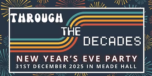 New Year\u2019s Eve \u2018Through The Decades\u2019 | Meade Hall at The Crown & Cushion, Camberley