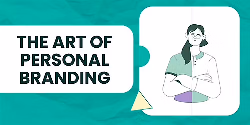 The Art of Personal Branding