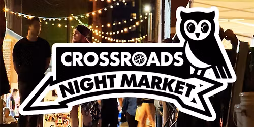 CROSSROADS NIGHT MARKET