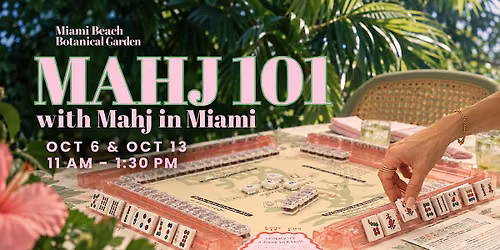 Mahj 101 with Mahj in Miami