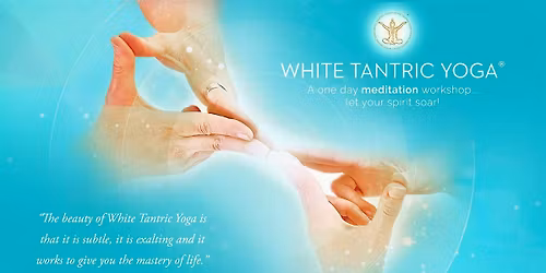 White Tantric Yoga\u00ae Phoenix - February 7, 2025