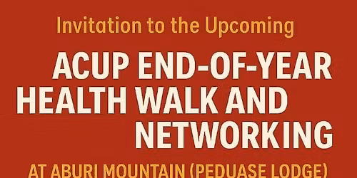 ACUP End-Of-Year Health Walk and Networking Event
