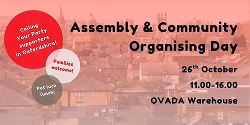 Your Party Assembly and Organising Day