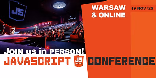 JS Poland 2025 \u2014 The Premier JavaScript Conference in CEE