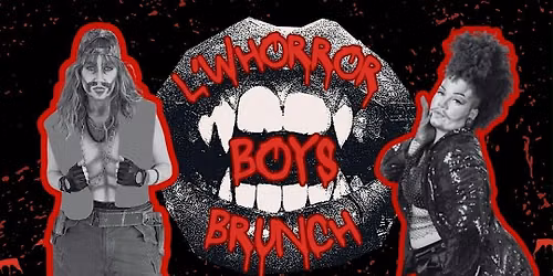 L'Whorror Boys Brunch