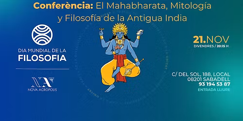 Confer\u00e8ncia: "El Mahabharata, Mitologia i Filosofia de l\u00b4Antiga \u00cdndia"