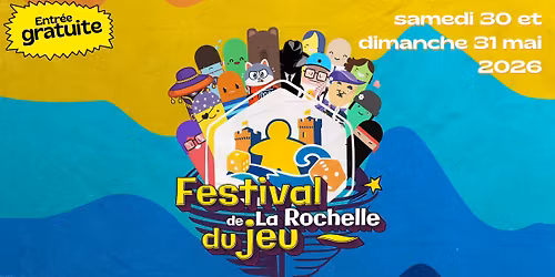 Festival du Jeu de La Rochelle - 2\u00b0 \u00e9dition