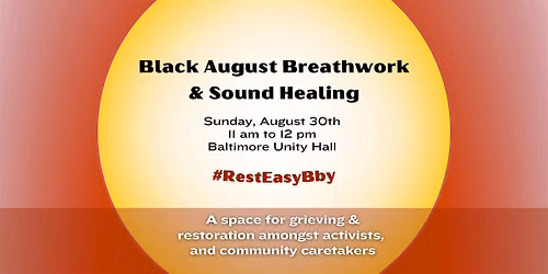 Black August Breathwork and Sound Healing