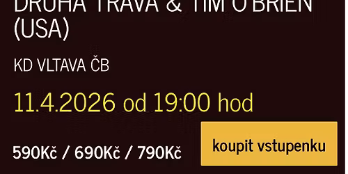 ROBERT K\u0158ES\u0164AN & Druh\u00e1 Tr\u00e1va & Tim O\u00b4 Brien (USA)
