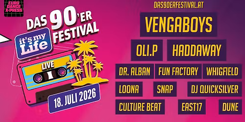 it's my Life - DAS 90\u00b4ER FESTIVAL DONAUINSEL OPEN AIR