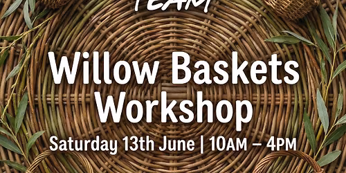 Learn the Art of Willow Basket Weaving in Scawby!