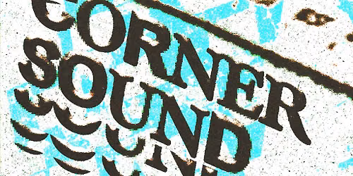 Corner Sounds