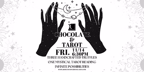 \u2728 Chocolate & Tarot at Romanico\u2019s Chocolates \u2728